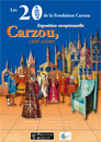 Affiche «Les 20 ans de la Fondation Carzou - Exposition»